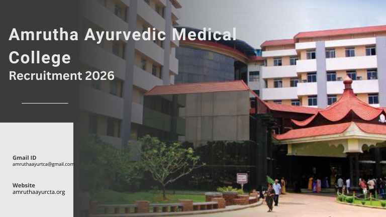 Amrutha Ayurvedic Medical College Recruitment 2026