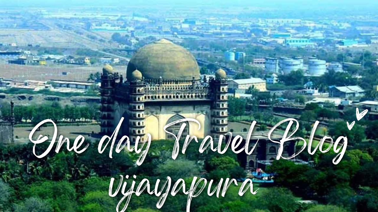 Vijayapura 1 Day Tour Guide
